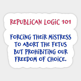 Republican Logic Sticker